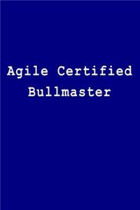 Agile Certified Bullmaster