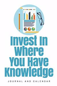 Invest in Where You Have Knowledge