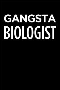 Gangsta Biologist