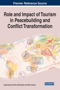 Role and Impact of Tourism in Peacebuilding and Conflict Transformation