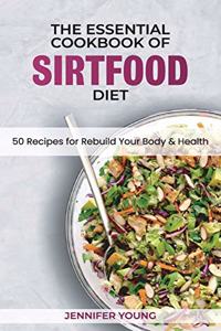 The Essential Cookbook of Sirtfood Diet