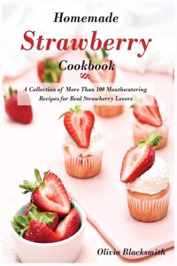 Homemade Strawberry Cookbook