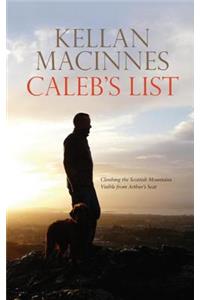 Caleb's List: Climbing the Scottish Mountains Visible from Arthur's Seat