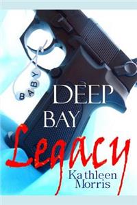 Deep Bay Legacy - A Christian Mystery Suspense