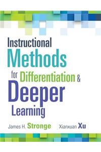 Instructional Methods for Differentiation and Deeper Learning