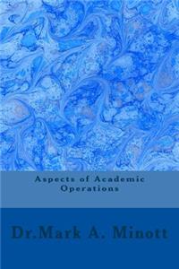 Aspects of Academic Operations