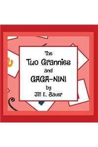 The Two Grannies and Gaganini