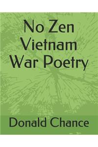 No Zen Vietnam War Poetry