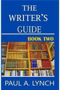 The Writer's Guide Book Two