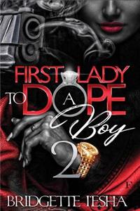 First Lady To A Dope Boy 2