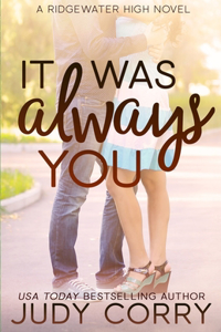 It Was Always You