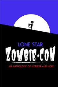 Lone Star Zombie-Con