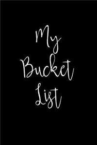 My Bucket List