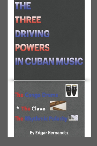 The three driving powers in Cuban music