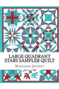 Large Quadrant Stars