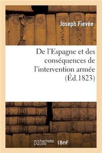 de l'Espagne Et Des Conséquences de l'Intervention Armée