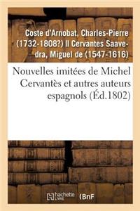Nouvelles Imitées de Michel Cervantès Et Autres Auteurs Espagnols