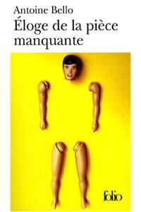 Eloge De LA Piece Manquante