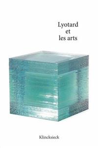 Lyotard Et Les Arts