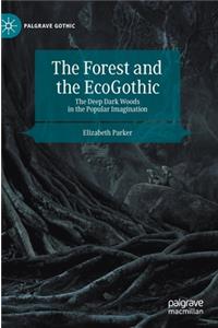 Forest and the Ecogothic