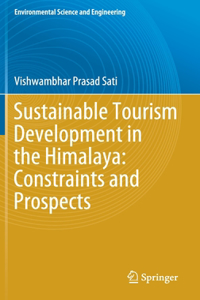 Sustainable Tourism Development in the Himalaya: Constraints and Prospects