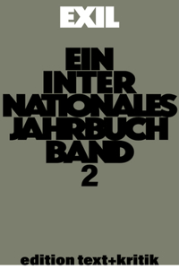 Erinnerungen ANS Exil - Kritische Lektüre Der Autobiographien Nach 1933 Und Andere Themen