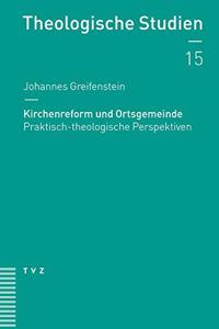 Kirchenreform Und Ortsgemeinde