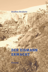 Eismann erwacht