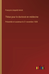 Thèse pour le doctorat en médecine