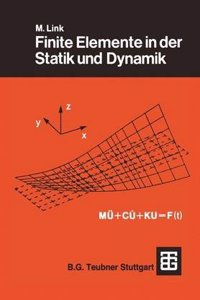 FINITE ELEMENTE IN DER STATIK UND DYNAM