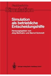 Simulation ALS Betriebliche Entscheidungshilfe