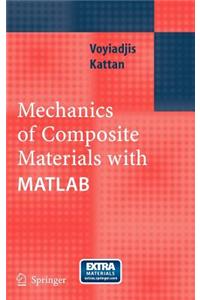 Mechanics of Composite Materials with MATLAB