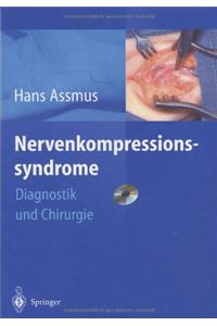 Nervenkompressionssyndrome: Diagnostik Und Chirurgie
