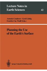 Planning the Use of the Earth’s Surface