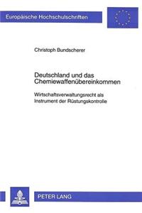 Deutschland Und Das Chemiewaffenuebereinkommen
