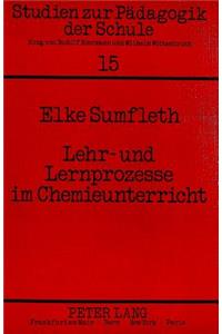Lehr- und Lernprozesse im Chemieunterricht