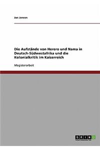 Aufstände von Herero und Nama in Deutsch-Südwestafrika und die Kolonialkritik im Kaiserreich