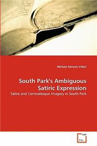 South Park's Ambiguous Satiric Expression