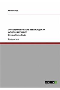 Zwischenmenschliche Beziehungen im Arbeitgebermodell