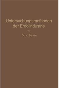 Untersuchungsmethoden der Erdölindustrie