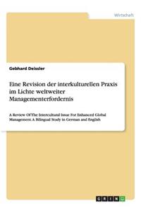 Eine Revision der interkulturellen Praxis im Lichte weltweiter Managementerfordernis
