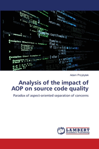Analysis of the impact of AOP on source code quality