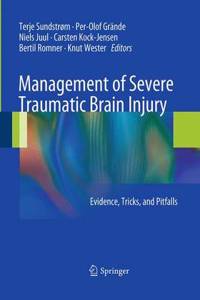 Management of Severe Traumatic Brain Injury