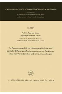 Ein Operatorenkalkül zur Lösung gewöhnlicher und partieller Differenzengleichungssysteme von Funktionen diskreter Veränderlicher und seine Anwendungen