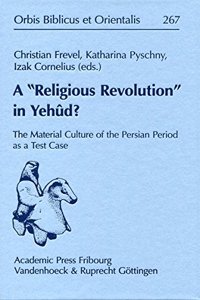 'Religious Revolution' in Yehud?
