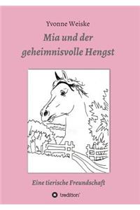Mia und der geheimnisvolle Hengst