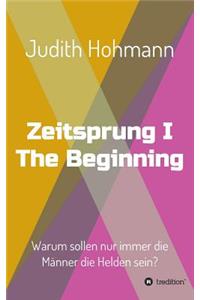 Zeitsprung - The Beginning