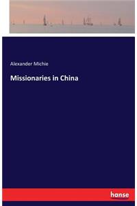 Missionaries in China