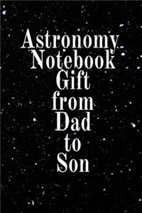 Astronomy Notebook Gift From Dad To Son