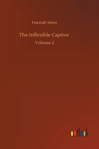 Inflexible Captive